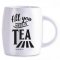 Hrnček „All you need is tea“ | 450 ml